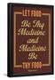 Let Food Be Thy Medicine Hippocrates-null-Framed Poster