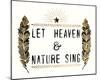 Let Heaven - Star-Kristine Hegre-Mounted Giclee Print