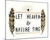 Let Heaven - Star-Kristine Hegre-Mounted Giclee Print