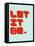 Let it Be 1-NaxArt-Framed Stretched Canvas