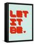 Let it Be 1-NaxArt-Framed Stretched Canvas