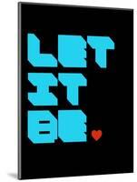 Let it Be 3-NaxArt-Mounted Premium Giclee Print