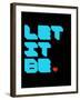 Let it Be 3-NaxArt-Framed Art Print