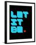 Let it Be 3-NaxArt-Framed Art Print