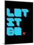 Let it Be 3-NaxArt-Mounted Art Print