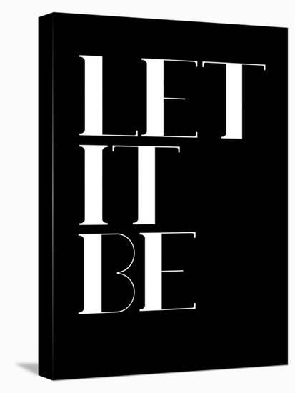 Let it Be Black-NaxArt-Stretched Canvas