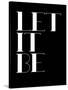 Let it Be Black-NaxArt-Stretched Canvas