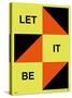 Let It Be Poster-NaxArt-Stretched Canvas