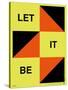 Let It Be Poster-NaxArt-Stretched Canvas