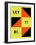 Let It Be Poster-NaxArt-Framed Art Print