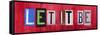 Let It Be-Design Turnpike-Framed Stretched Canvas