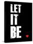 Let it Be-NaxArt-Stretched Canvas