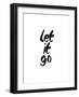 Let It Go-Brett Wilson-Framed Art Print