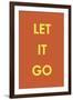 Let it Go-Tom Frazier-Framed Giclee Print