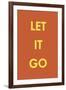 Let it Go-Tom Frazier-Framed Giclee Print