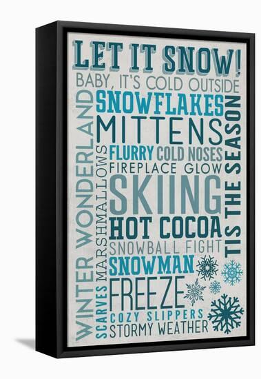 Let it Snow Typography-Lantern Press-Framed Stretched Canvas
