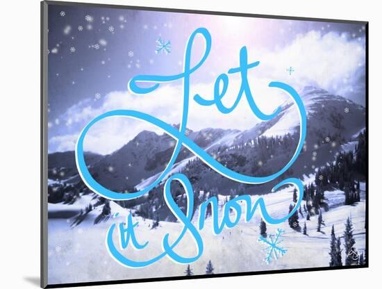 Let it Snow-Kimberly Glover-Mounted Giclee Print