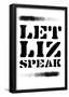 Let Liz Speak - Noir Spray Stencil-null-Framed Poster