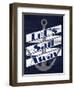 Let's Anchor I-SD Graphics Studio-Framed Art Print