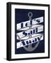 Let's Anchor I-SD Graphics Studio-Framed Art Print