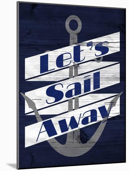 Let's Anchor I-SD Graphics Studio-Mounted Art Print