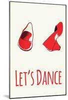 Let's Dance Red Shoes-null-Mounted Poster