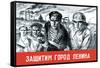 Let's Defend the Great City of Lenin-V. Serov-Framed Stretched Canvas