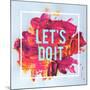 Let's Do It-Swedish Marble-Mounted Art Print