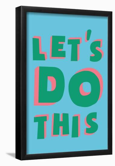 Let's Do This-null-Framed Poster