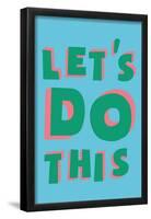 Let's Do This-null-Framed Poster