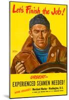 Let's Finish the Job Merchant Marines WWII War Propaganda Art Print Poster-null-Mounted Poster