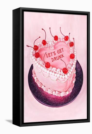 Let's Get Drunk / Pink Cake-Julia-Framed Stretched Canvas