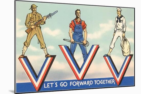 Let's Go Forward Together-null-Mounted Art Print