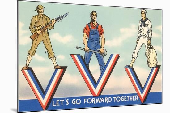 Let's Go Forward Together-null-Mounted Art Print