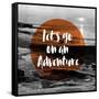 Let's Go on an Adventure 2-null-Framed Stretched Canvas