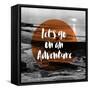 Let's Go on an Adventure 2-null-Framed Stretched Canvas