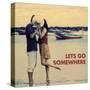 Let's Go Somewhere-Westmorland Michele-Stretched Canvas