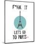 Let’s Go to Paris-Jan Weiss-Mounted Art Print