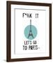 Let’s Go to Paris-Jan Weiss-Framed Art Print