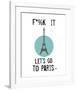 Let’s Go to Paris-Jan Weiss-Framed Art Print