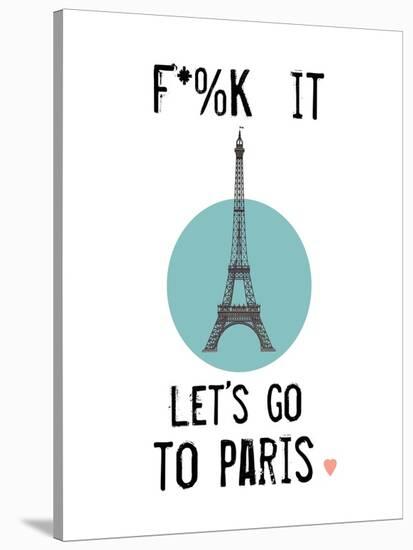 Let’s Go to Paris-Jan Weiss-Stretched Canvas