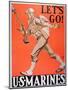 Let's Go!' Us Marines World War One Recruitment Poster-null-Mounted Giclee Print