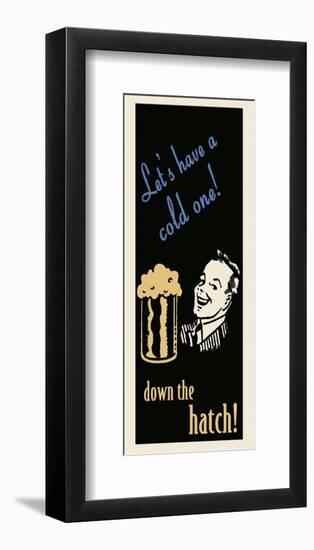 Let's have a cold one-Retro Series-Framed Art Print