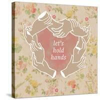 Let's Hold Hands-null-Stretched Canvas