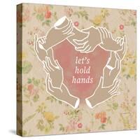 Let's Hold Hands-null-Stretched Canvas