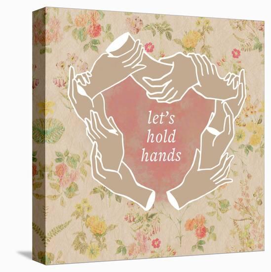 Let's Hold Hands-null-Stretched Canvas