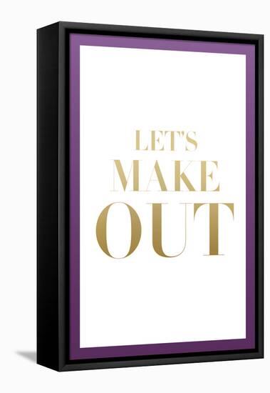 Let's Make Out-null-Framed Stretched Canvas