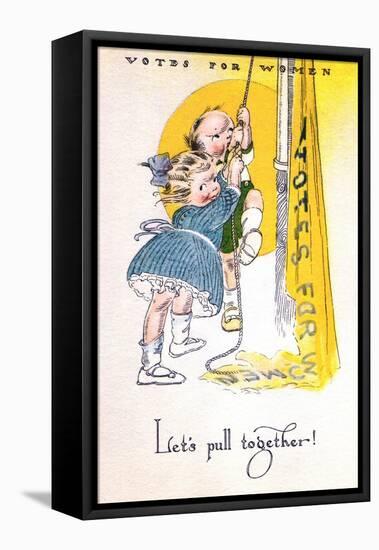 Let's Pull Together-Votes For Women-Emily Hall-Chamberlin-Framed Stretched Canvas