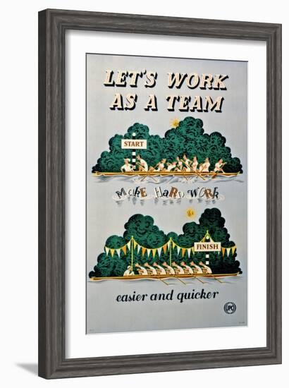 Let's Work as a Team, Make Hard Work Easier and Quicker-Joseph Ramsey Wherrett-Framed Art Print