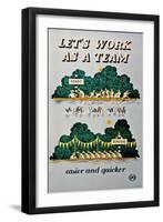 Let's Work as a Team, Make Hard Work Easier and Quicker-Joseph Ramsey Wherrett-Framed Art Print